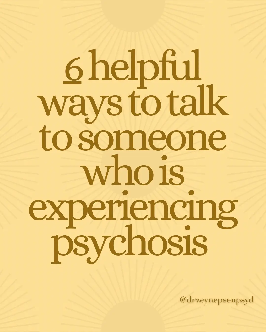 Figuring out how to talk to someone who is experiencing psychosis can be scary! Here are some helpful tips. The more we know, the less scary it becomes and the more we will know what to do. #psychosis #psychosisawareness #psychoticepisode 