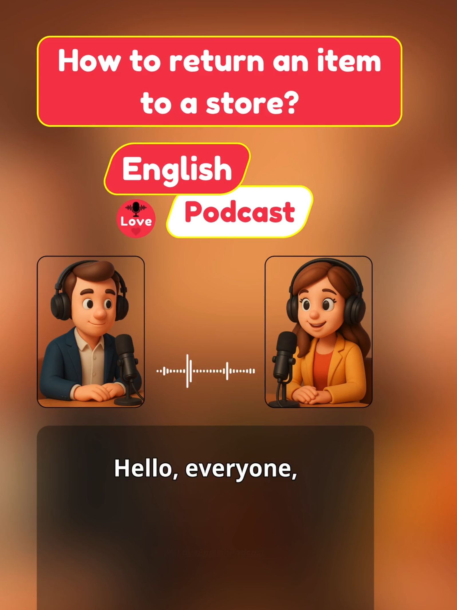 English Podcast: How to Return an Item to a Store | Real English Conversation
 Ever bought something that wasn't right? 🛍️ What do you do next? In this very practical English podcast, Leo returns a shirt to a store, and Emma helps him as the sales associate. This is a real-life lesson that makes shopping less stressful!
 
 This English listening practice will teach you essential phrases like 