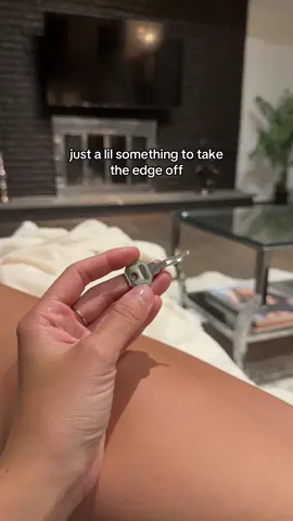 or to keep the edge on... iykyk