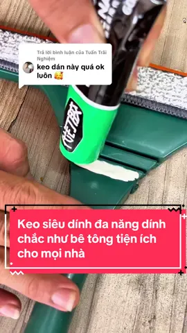 Trả lời @Tuấn Trãi Nghiệm  dính chắc như bê tông quá đỉnh luôn mọi người ơi 😍 #xuhuong #hottrendingshop #keosieudinh #keosieudinhdanang #keodinhdanang #keo #keodan #keodanang #keonomorenail 