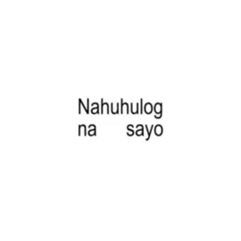 Nahuhulog Na Sayo #nahuhulognasayo #lyrics #noahalejandre #fyp 