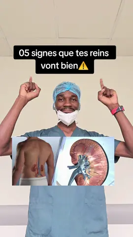 05 signes que tes reins vont bien. #SantéDesReins  #MédecineTikTok  #PréventionSanté  #CorpsHumain  #ConseilSanté  #TuSavaisPasÇa  #docteurnevylbakala @Dr_ Nevyl Bakala🩺 