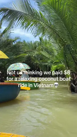 My bad gang,turns out we weren’t ready for Vietnam @metrion  #vietnam #coconutboat #HoiAn #fyp #traveltiktok #holiday 