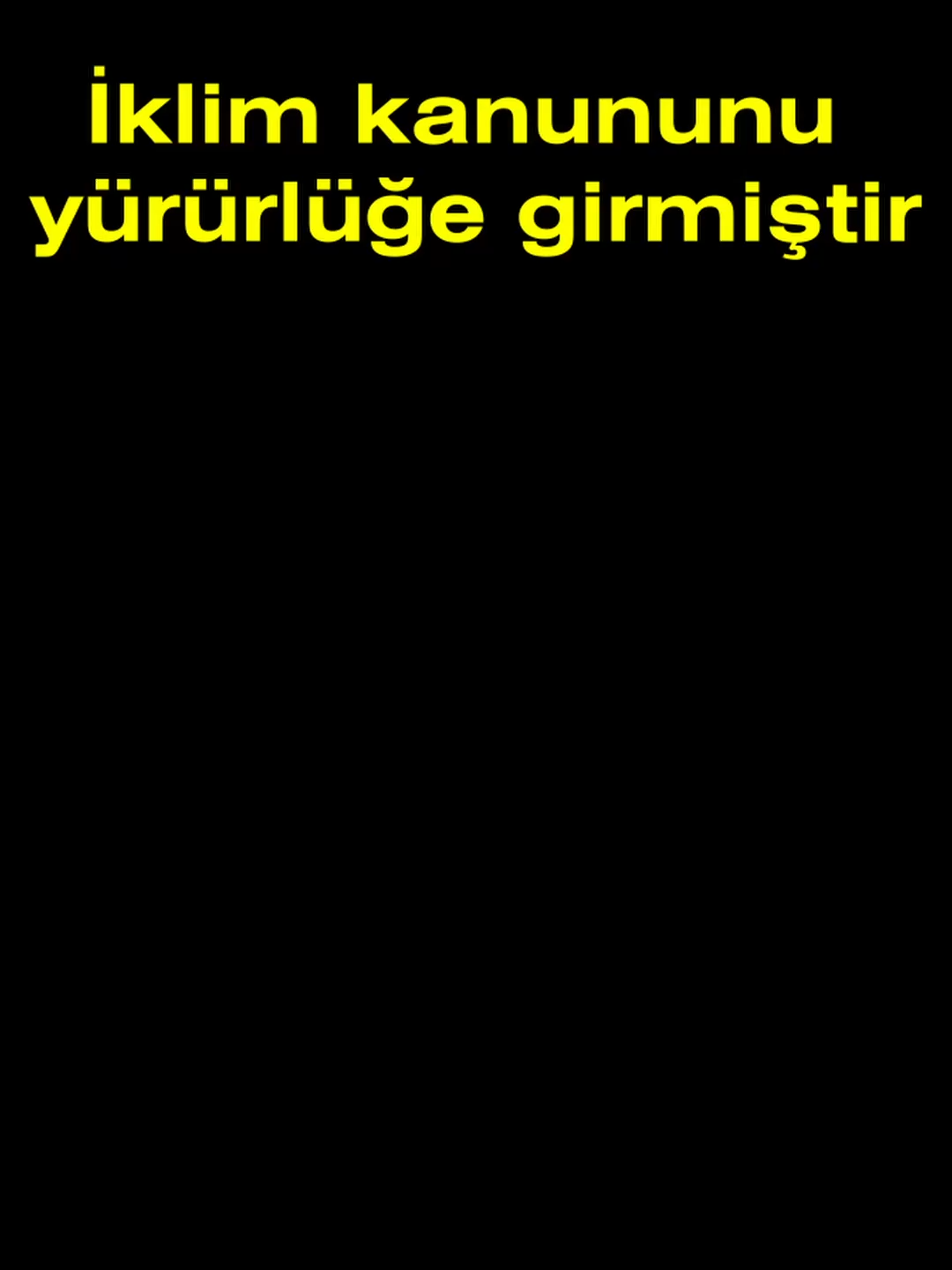 İklim kanunu yürürlüğe girmiştir #iklimkanunu