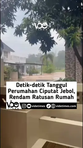Tanggul jebol terjadi di Kelurahan Serua Indah, Ciputat, Tangerang Selatan (Tangsel), malam ini. Akibatnya, 150 kepala keluarga (KK) terdampak banjir. #videtimes #beritaterkini #viral #berita #beritaviral #viralreels #ciputat #tangerangselatan #fypシ #fyp 