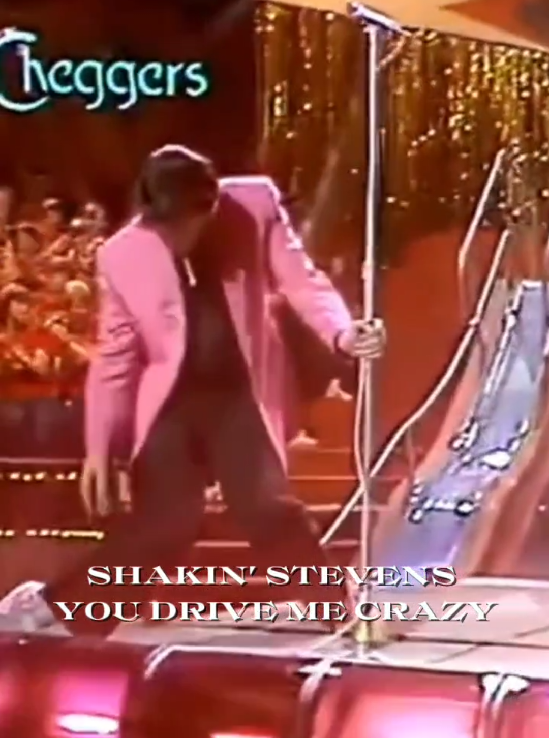 #Shakin' Stevens # You Drive Me Crazy