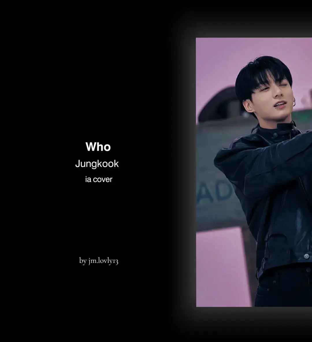 Who _ Jungkook ia cover (Original by Park Jimin) If you use the audio, give credit.  I used my own voice model to make this cover.  #jungkook #who #jimin #jikook #jungkookbts #iacover #fyp #creditos #paratii 