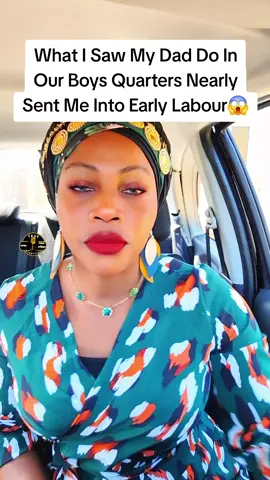 What I Saw My Dad Do In Our Boys Quarters Nearly Sent Me Into Early Labour 😱💀🤯. #shocking #familysecrets #truestory #storytime #missatiiga 