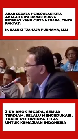 Akar segala persoalan kita adalah kita nggak punya pejabat yang cinta negara, cinta rakyat. . . . . . Ir. Basuki Tjahaja Purnama, M.M #foryou #newsupdate #news #viralll #ilmupengetahuan #tiktokviral #videoviral #videotiktok #info 