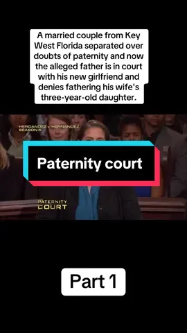 A married couple from Key West Florida separated over doubts of paternity and now the alleged father is in court with his new girlfriend and denies fathering his wife's three-year-old daughter.#paternitycourt #tiktok #views #moreviews #xyzbca #thejerryspringershow #follow #goviralgo #videoxfotojjgelap #maury #viralvideos  @Paternitycourtfanspage  @Paternitycourtfanspage  @Paternitycourtfanspage 