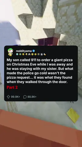 My son called 911 to order a giant pizza on Christmas Eve while I was away and he was staying with my sister. But what made the police go cold wasn't the pizza request... it was what they found when they walked through the door.