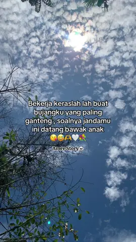 semangat terus sayangku @Abee storyツ 😍🥰