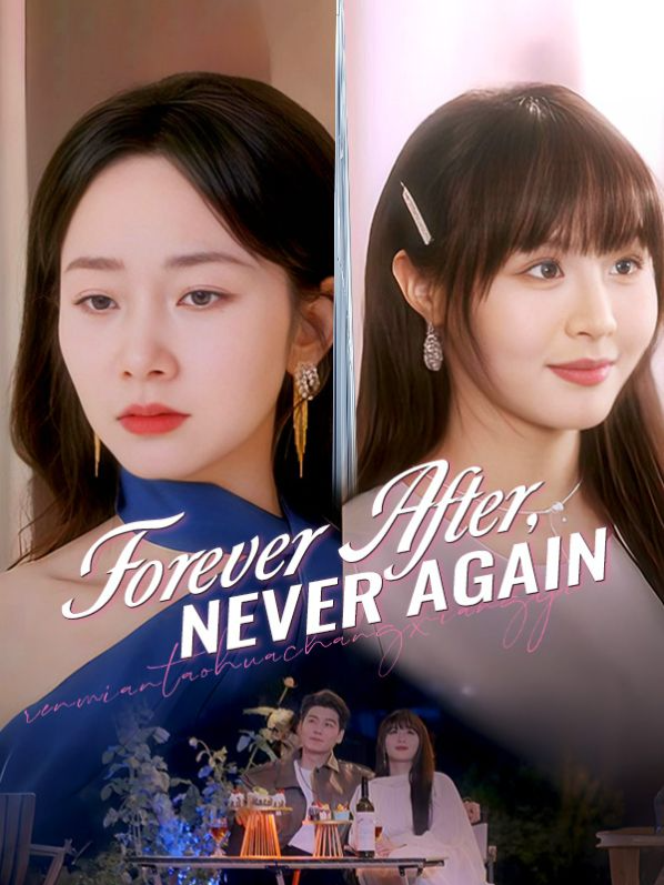 Forever After, Never Again (DUBBED)   1_🌟 Continue the story here  👉🏻 📲 Download the 