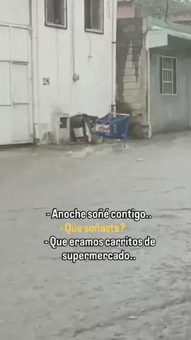 soñe contigo #soñecontigo #videodeinternet #popular #goodvibes #Meme #CapCut #humortiktok #humor #virał #videoviral #MemeCut #carritodesuper 