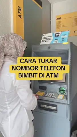 Macam mana nak tukar nombor telefon Maybank dekat ATM 🤔📱 Senang sangat! #maybanktips #Maybank  #fyp #maemaybank #maybank #fyppppppppppppppppppppppp #sabak #tukarnombortelefon 