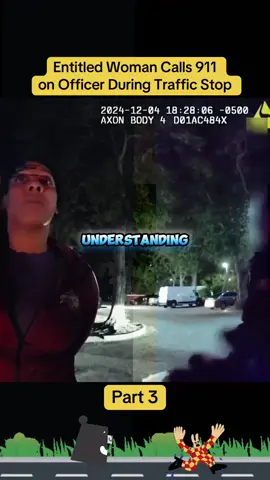 Entitled Woman Calls 911 on Officer During Traffic Stop Part 3 #cops #fyp #foryou #trending #viral #part3 