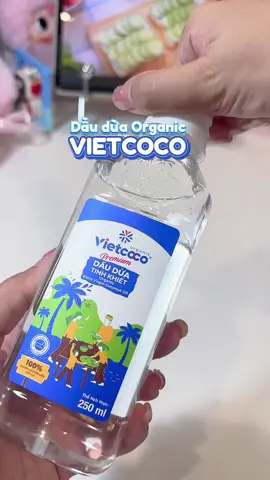 Dầu dừa Organic Vietcoco ✨#dauduanguyenchat #dauduavietcoco #xh #viral #xuhuong #ilovetiktok #minnie68 