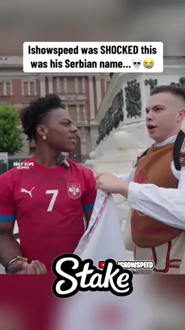 Ishowspeed was SHOCKED this was his Serbian name…💀😭                    | Daily Clips | #ishowspeed #fyp #trending #viral #speed 