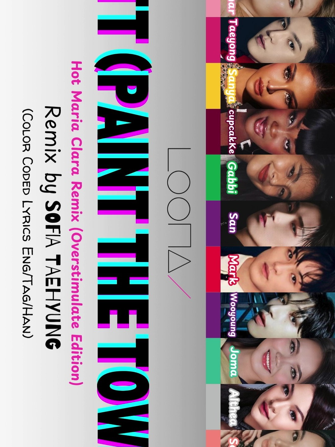 LOONA - PTT (Paint The Town) (Hot Maria Clara Remix - Overstimulate Edition ft. Rosmar Tan, Mark Lee, Gabbi Garcia, Toni Fowler, Joma, Fyang Smith, Lee Taeyong, cupcakKe, Sofia Pablo, Althea Ablan, Choi San & Jung Wooyoung) @oddeyetriangle @wetbaddie01 @lykabwto10 @scttellite @ruioui_ouioui @ceasarmasikip69 @ronanmournsthewicked #sanyalopez #hotmariaclara #hotmariaclarasanya #hotmariaclaradancechallenge #hotmariaclararemix #gabbigarcia #tonifowler #tonifowlerremix #mommyoni #marklee #markleenct #taeyong #taeyongnct #sofiapablo #altheaablan #joma #jomagirl #fyang #fyangsmith #woosan #woosangaymoments #woosancursedlive #cupcakke #cupcakkeremix #rosmartan #overstimulate #overstimulated #loona #artms #loossemble #filipino #gma7 #gma #fypviralシ #fyppppppppppppppppppppppp #encantadiafyp #loonafyp #filipinofyp #kpop #kpopfyp #xyzcba #pourtoi #sofiataehyung #nctzen #atiny #ptt #paintthtown #paintthetownloona