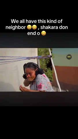 We all have this kind of neighbor 😀😀 , shakara don end o 😀#treasurejthomas #fypシ゚ #nollywoodmovies 