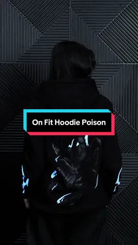 On Fitt HOODIE POISON🩸 #PromoGuncang77 #ngabltdworld #masukberanda #fyp #ngabproject 