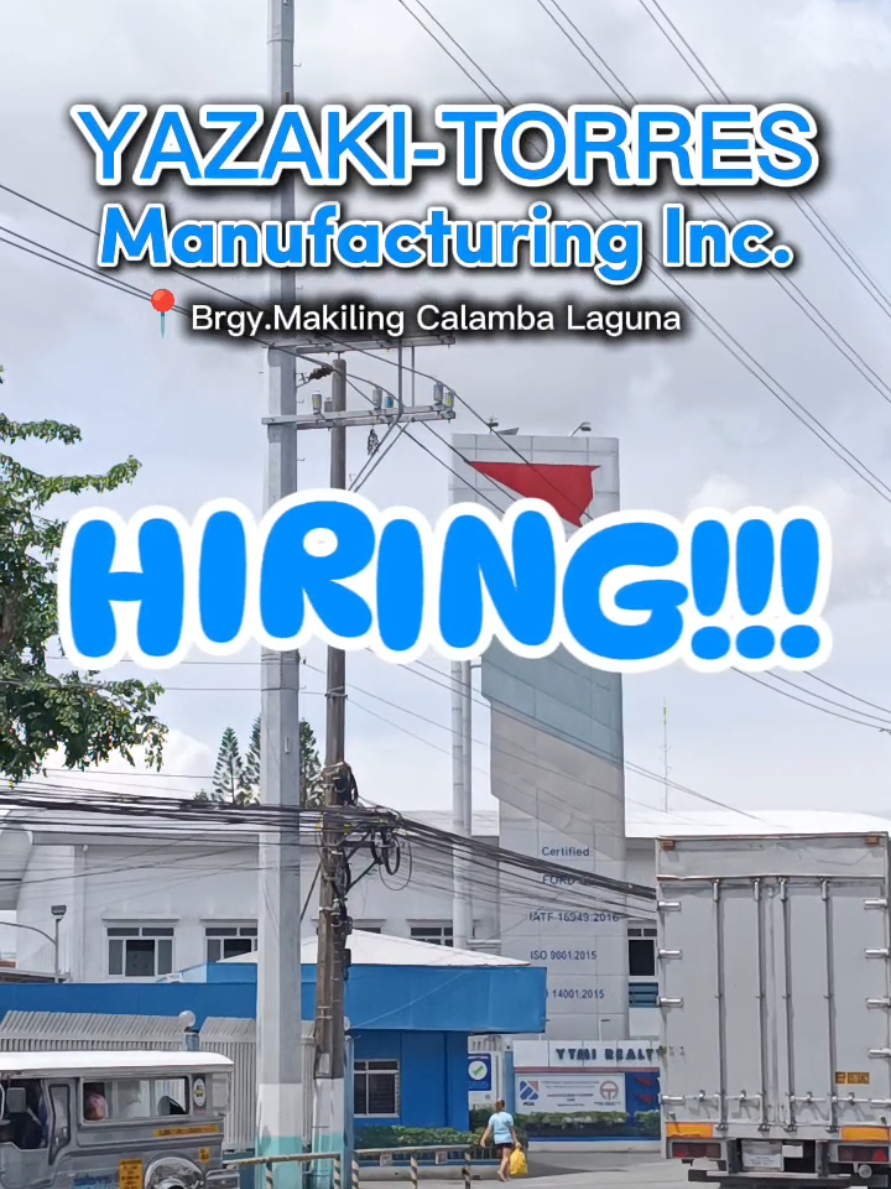 Naghahanap kaba ng trabaho? Ano pang hinihintay mo, APPLY NA!!😁 #hiringnow #hiringnewemployees #yazakitorresemployee❤️ #trending #Hiring #productionoperator 
