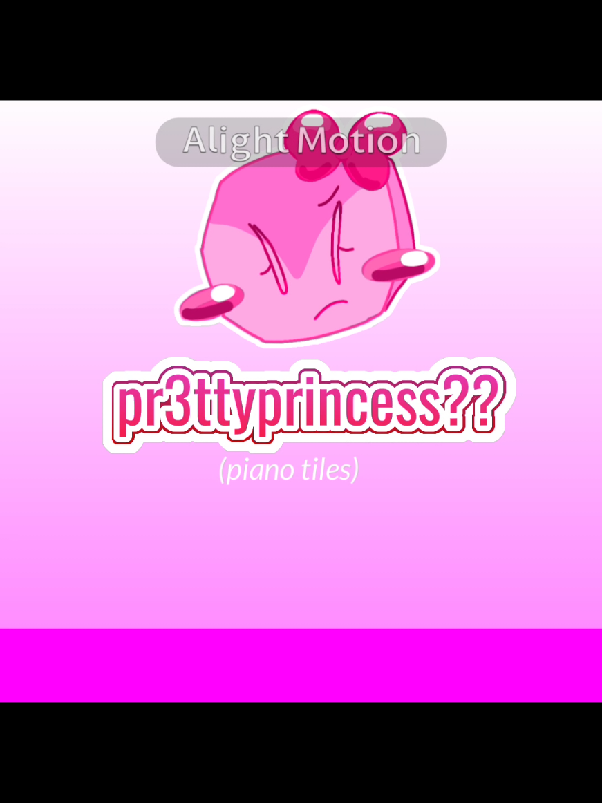 pr3ttyprincess! || Piano tiles ||  #364sticker #forsaken #pr3ttyprincess #yeah #piani #trend? #woah #alightmotion