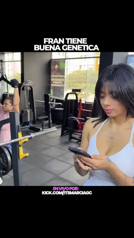 @fran_Rom FRAN = BUENA GENÉTICA?  #kick #itsmarciagc #viral_video #videoviral #diealis #narizon #streaming #clipsvirales #perú #streamer #irl #kickclips #kickperu💚 #entrenamiento #gym
