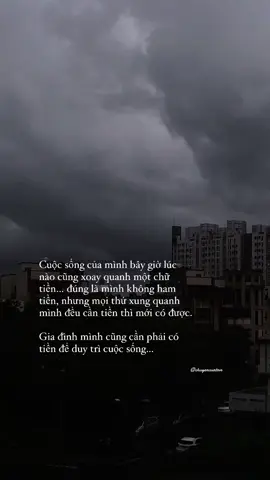 Mình không phải kiểu người ham vật chất, nhưng để tồn tại được ở cuộc sống này cần phải có tiền, nếu chỉ sống cho riêng mình thì chỉ cần làm một ngày 200k là đủ, nhưng mình còn nhiều thứ phải lo nên áp lực tiền bạc cũng rất lớn…#tan🖤 #tâmtrạng #sadstory #xuhuong #viral #foryou 