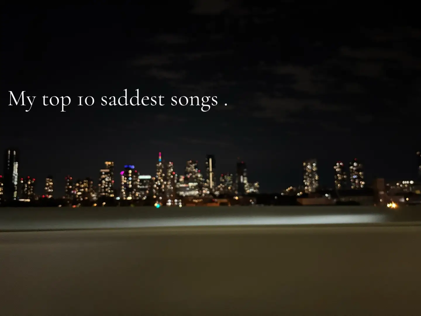 Top 10 saddest songs. #fyp #trend #top10 #saddaudios 