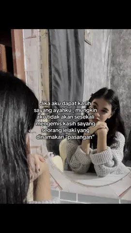 Kasih sayang seorang ayah itu mahal bagi anak perempuan yang tidak pernah ditanya kabar oleh ayah kandungnya sendiri ,☺️#fypage #fyp 