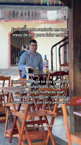 Quem me acompanha?  🗯️ Quem acha que só gay pega HIV O vírus não tem radar pra orientação se*uaI. HIV é sobre comportamento de risco, não sobre com quem você fica. Informação salva, preconceito só atrasa. 🗯️ Quem julga o uso de PrEP Tem gente que toma anticoncepcional e ninguém questiona. Por que a prevenção do HIV ainda incomoda tanto? Cuidar de si e do outro é responsabilidade, não libertinagem. 🗯️ Quem julga mulher que carrega camisinha Ela não é “fácil”, ela é esperta. Ter camisinha na bolsa é igual ter absorvente ou escova de dente: sinal de que ela se cuida. E você devia agradecer, não criticar. 🗯️ Quem culpa o parceiro pelas ISTs A culpa nunca resolve, mas o cuidado conjunto sim. IST não é castigo, é questão de saúde pública. Bora parar de apontar o dedo e começar a marcar consulta juntos? Se fosse no bar, eu pedia uma rodada de informação pra todo mundo. Saúde, galera! 🩵 Ricardo Kores Médico Infectologista CRM MG 68924 | RQE 58891 #bar #fypp #vaiprofy 