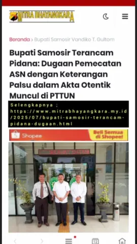 #bukti  #tidakfyp  #laporan  #palsu   Sidang gugatan tata usaha negara yang sedang berlangsung di Pengadilan Tinggi Tata Usaha Negara (PTTUN) Medan, kini menyeret nama Bupati Samosir Vandiko T. Gultom ke pusaran dugaan pelanggaran hukum serius. Ia diduga melakukan tindak pidana dengan memasukkan keterangan palsu ke dalam akta otentik, sebagaimana diatur dalam Pasal 266 ayat (1) dan (2) KUHP, terkait pemecatan dr. Bilmar Delano Sidabutar dari jabatannya sebagai Plt Kepala Puskesmas Harian. Pemecatan yang dilakukan melalui Surat Keputusan Bupati Samosir Nomor 233 Tahun 2024, dinilai sarat muatan politis dan tidak didukung dua alat bukti sah sebagaimana prinsip hukum pidana. Dalam pengaduan resminya kepada Kapolres Samosir tertanggal 5 Juni 2025, dr. Bilmar mengungkap bahwa alasan pemecatannya—yakni dugaan pengambilan barang inventaris Puskesmas Harian—tidak pernah ia lakukan dan bahkan tidak pernah terbukti. Dalam surat pengaduan masyarakat (DUMAS) tersebut, dr. Bilmar menyebut bahwa dirinya diberhentikan berdasarkan keterangan palsu yang dimuat dalam dokumen resmi (akta otentik), padahal ia memiliki Surat Keterangan Catatan Kepolisian (SKCK) yang bersih serta tidak pernah dipanggil secara sah untuk memberikan klarifikasi sebelum pemberhentian dilakukan. Selengkapnya ; https://www.mitrabhayangkara.my.id/2025/07/bupati-samosir-terancam-pidana-dugaan.html