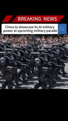 China to showcase its AI military power at upcoming military parade#news #fyp #breakingnews #foryou#us #ai #power #military 