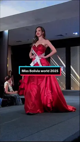 MISS BOLIVIA 🇧🇴 MUNDO 2025 MISS BOLIVIA WORLD 2025 @VanessaKraljevic @promocionesgloriaoficial #missbolivia #miss #bolivia #world #2025 