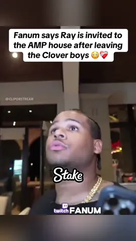 Fanum says Ray is invited to the AMP house after leaving the Clover boys 😳❤️‍🩹#viral #fyp #fanum #rayasianboy 