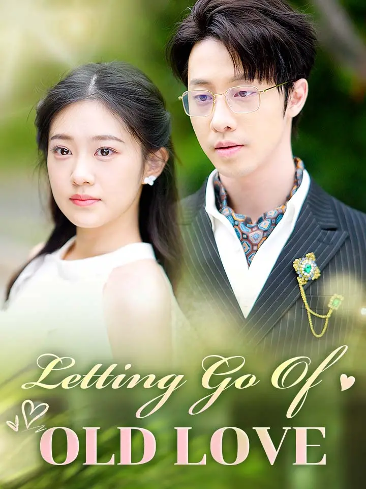 Letting Go Of Old Love_6_💥Watch the full episode. 👉Download the MoboReels app and search for [163098] to watch online✅#163098 #MoboReels
