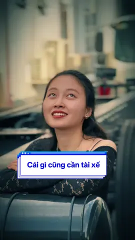 Cái gì cũng cần tài xế hết @Trang Đây Hay Rì Viu Đủ Thứ @𝕋𝕣𝕒𝕟𝕘 ❤️ đᴀ̂ʏ! #trangday #trangdayhayriviu #trangdaytamtrang #taixe #nghetai#nghelaixe#vantai#nguoilaixe #nguoitaixe#nganhvantai#isuzuvannam#laixe 