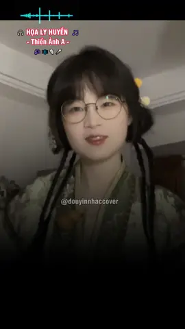 HỌA LY HUYỀN  🎵- Thiển Ảnh A - #nhactrungquoc #nhachaymoingay #xuhuong #douyinmusic #douyincover #nhactrung #vietsub #covers #lyrics