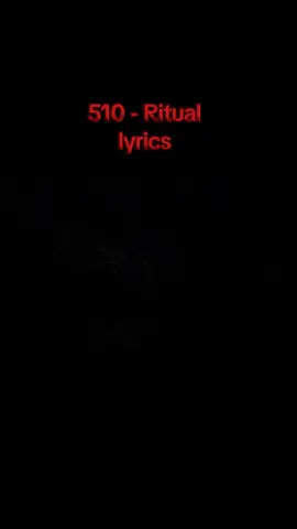 Ritual - 510 , lyrics dan terjemahan #lagumetal #scream #Spotify #510 