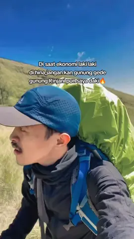 Sakit hatinya laki laki😂 #fyp #CapCut #xbcyza #foryourpage #pendakigunung #pendaki #rinjani 