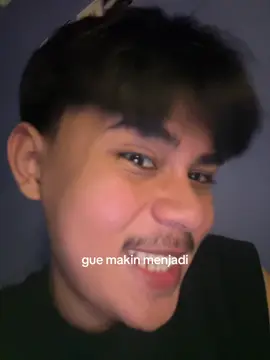 makin gua bertingkah