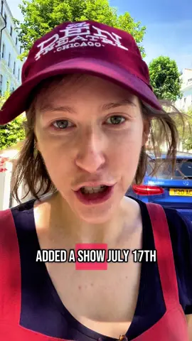 Added London show July 17 go to bio for tix also how do I move here?????