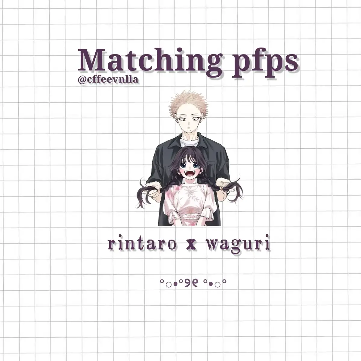 #matching #pfp #matchingpfp #fyp #animepfp #lover #romanceanime #rintaro #wagurikaoruko #waguri #thefragrantflowerbloomswithdignity #animeboys #animegirl #friend #mangaedit 