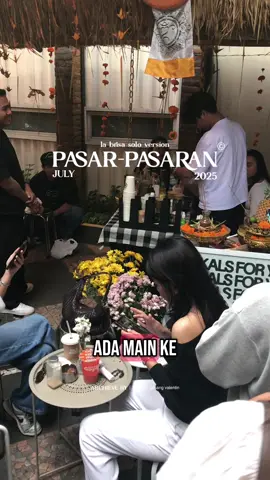 Pasar Pasaran @ Solo Paragon Mall 2025 5–6 Juli 2025 & 12–13 Juli 2025 buka pukul 10.00–22.00 WIB  #PasarPasaran #SoloEvent2025 #KulinerSolo #ExploreSolo •	•	#FYPIndonesia #WeekendVibes #SoloKreatif #fyp #solo24jam 