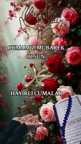 CUMAMIZ MÜBAREK OLSUN....#alllahuekber #lailaheilallah #cumavideoları #ilahivideları #ilahiler 
