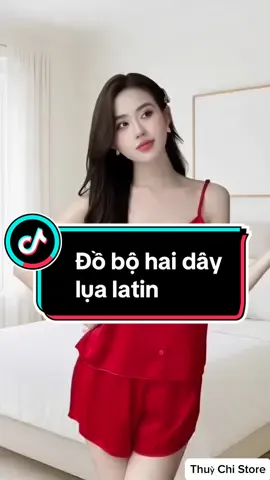 Đồ bộ hai dây lụa latin. #doboxinh #thoitrangnu #xuhuong #viral #thinhhanh 