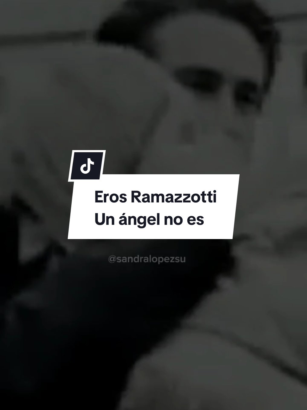 Eros Ramazzotti - Un ángel no es  #CapCut #musica #parati #fyp #romantico 