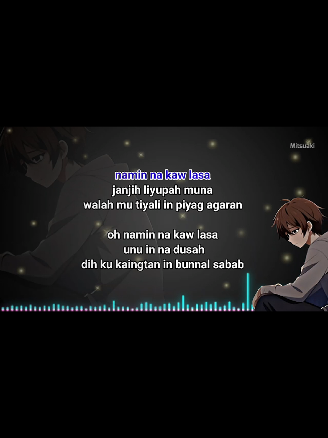 namin na kaw tausug song viral [with lyrics] tausug karaoke  #fypシ゚viral #fyp #viralvideo #lyrics #videoviral #1millionviews  #everyone 