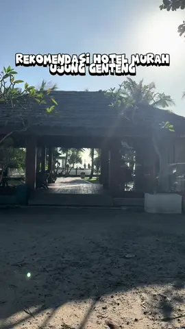 Rekomendasi hotel di ujung genteng ges #ujunggenteng #traveling 